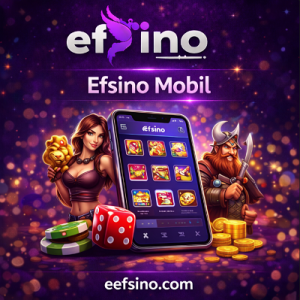 Efsino mobil casino uygulaması görünümü, slot oyunları ve mobil cihaz teması