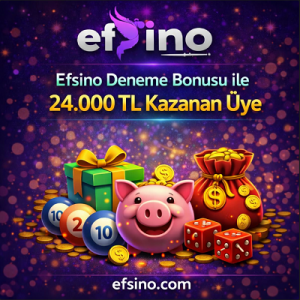Efsino deneme bonusu kullanarak 24.000 TL kazanan üyeyi temsil eden casino kazanç görseli.