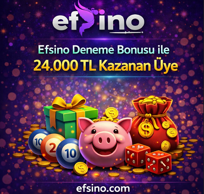 Efsino deneme bonusu kullanarak 24.000 TL kazanan üyeyi temsil eden casino kazanç görseli.