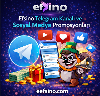 Efsino Telegram kanalı promosyon duyuruları ve sosyal medya bonus ekranı.