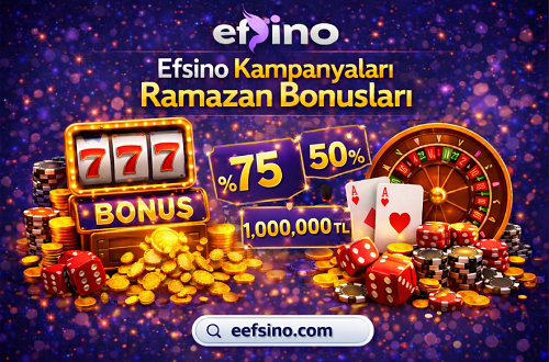 Efsino Ramazan bonusu kampanyası ve yatırım promosyonu